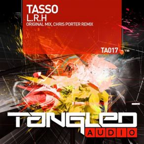 Download track L. R. H (Chris Porter Remix) TassoChris Porter