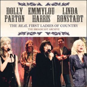 Download track It's So Easy (Live) Dolly Parton, Linda Ronstadt, Emmylou Harris