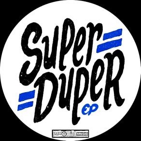 Download track Super Duper (Original Mix) Killearn Ritchie