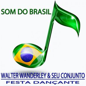 Download track O Que E O Amor Seu ConjuntoWalter Wanderley