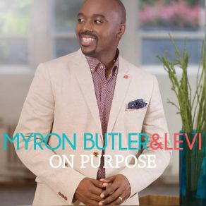 Download track On Purpose Levi, Myron Butler