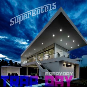 Download track Trap Content Superkote15