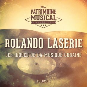 Download track Las Cuarenta Rolando Laserie