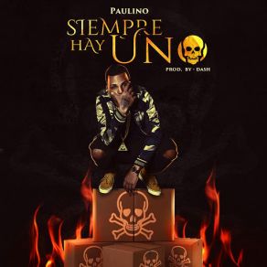 Download track Siempre Hay Uno Paulino