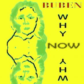 Download track Why Now? Buben