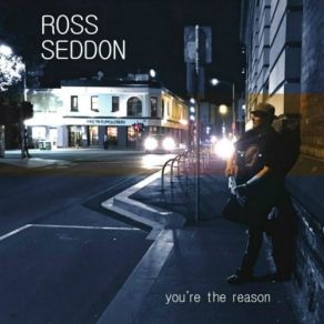 Download track What's Wrong With That Ross Seddon