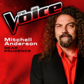 Download track Dear Prudence (The Voice 2013 Performance) Mitchell Anderson