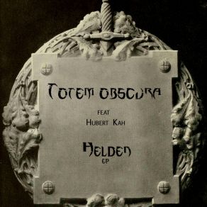 Download track Helden (Ilia Romashov Remix) Totem ObscuraHubert Kah, Ilia Romashov