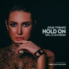 Download track Hold On (G-Love Radio Mix) Julia TuranoG. Love