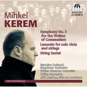 Download track Lamento For Solo Viola And String Orchestra Mikk Murdvee, Tallinn Chamber Orchestra