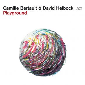 Download track Bizarre David Helbock, Camille Bertault