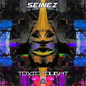 Download track Toxic Thought Seinez