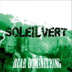 Download track Dear Domineering Soleil Vert