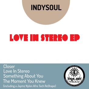 Download track Love In Stereo (Original Extended Mix) Indysoul