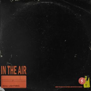 Download track In The Air Beau Lightning