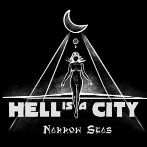 Download track Narrow Seas - Brewedinterlude Hell Is A City