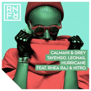 Download track Hurricane (Extended Mix) LeonailNitro, Tavengo, Rhea Raj, Calmani