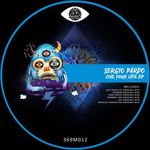 Download track Live Your Life (Original Mix) Sergio Pardo