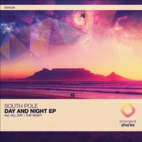 Download track The Night (Extended Mix) South Pole