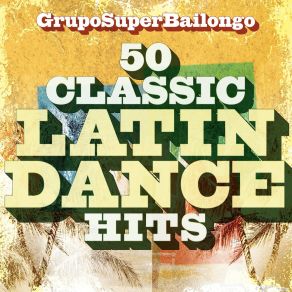 Download track Un Beso Grupo Super Bailongo