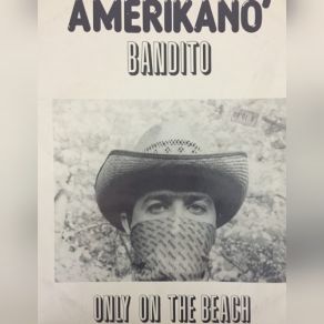 Download track B. Only On The Beach Amerikano