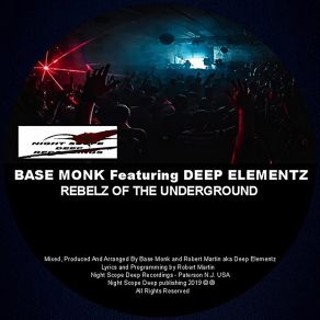 Download track Rebelz Of The Underground (True Rebelz Vocal Mix) Deep Elementz