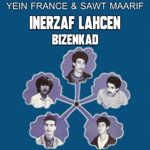 Download track Ayahbib Inerzaf Lahcen Bizenkad