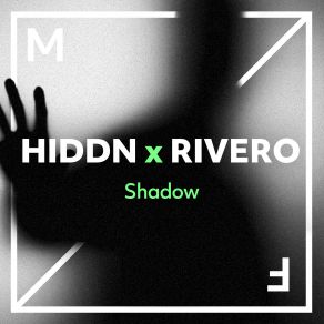 Download track Shadow (Extended Mix) Rivero, Hiddn