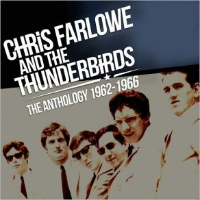 Download track Stormy Monday Blues Part 1 (Little Joe Cook) Chris Farlowe, The Thunderbirds