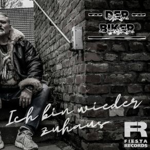 Download track Ich Bin Wieder Zuhaus Der Biker