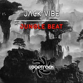 Download track Jungle Beat (Extended Mix) Jack Vibe