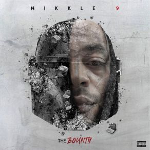 Download track Life Of The Bounty Nikkle 9Drew Free