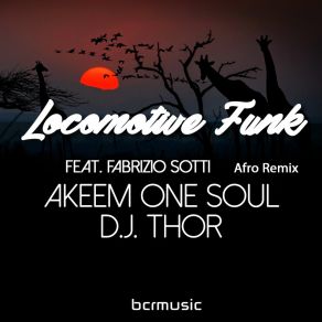 Download track Locomotive Funk (D. J. Thor Ritual Afro Remix; Afro Remix) Fabrizio SottiD. J. Thor