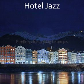 Download track Peaceful Music For Lobby Lounges Hotel Jazz