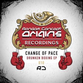 Download track Drunken Boxing Change Of Pace