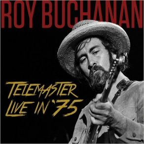 Download track Sweet Home Chicago (Live) Roy Buchanan