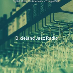 Download track Cultured Ambience For Bayou Moods Dixieland Jazz Radio