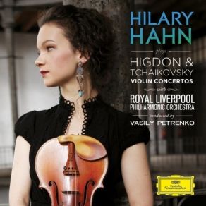 Download track 2. Violin Concerto _ Chaconni Hilary Hahn, Royal Liverpool Philharmonic Orchestra