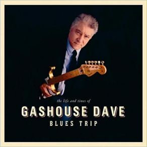 Download track Guitars, Guns, And Gold Gashouse Dave