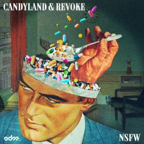 Download track NSFW (Original Mix) Candyland, Revoke