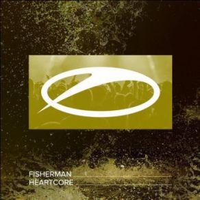 Download track Heartcore (Extended Mix) Fisherman