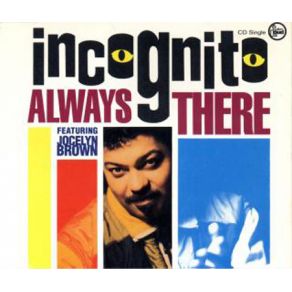 Download track Always There (Masters At Work Main Mix Edit) Incognito