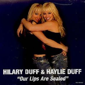 Download track Our Lips Are Sealed Hilary Duff