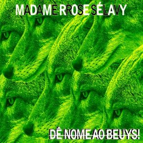 Download track Seja Voce Madame Rrose Sélavy