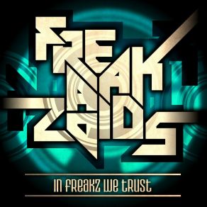 Download track Freakazoid Experiments The FreakazoidsLee Coombs, Kevin Lancaster, Nick Slater