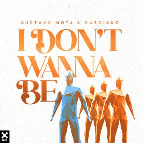 Download track I Don't Wanna Be (Extended) Dubdisko