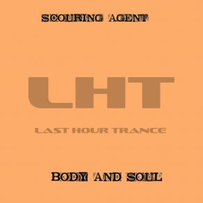 Download track Body And Soul (Euphoric Hardstyle Mix) Scouring Agent