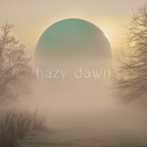 Download track Hazy Dawn (Noise) The Infinite DeepThe Noise