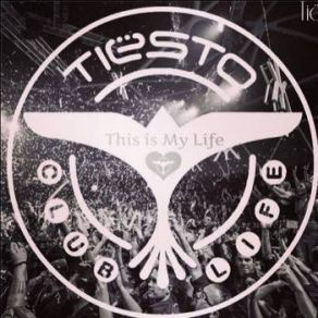 Download track Tiesto's Club Life 391 DJ Tiësto