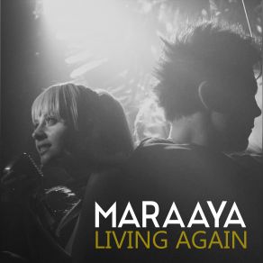 Download track Living Again Maraaya